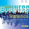 Basic Business Statistics 4e by Mark Berenson