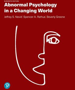 (eBook PDF) Abnormal Psychology in a Changing World 11th Edition by Jeffrey S. Nevid