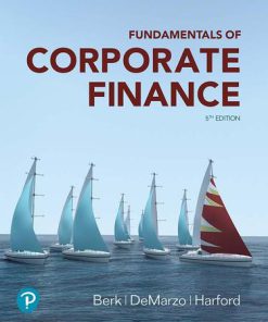 (eBook PDF) Fundamentals of Corporate Finance 5th Edition by Jonathan Berk