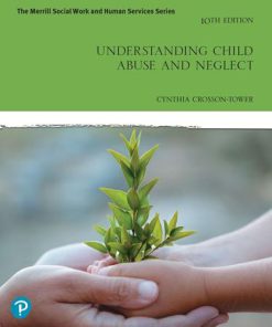 (eBook PDF) Understanding Child Abuse and Neglect 10th Edition