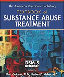 (eBook PDF) The American Psychiatric Publishing Textbook of Substance Abuse Treatment 5th Edition