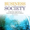(eBook PDF) Business and Society: A Strategic Approach to Social Responsibility & Ethics, 7th edition