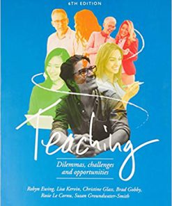 (eBook PDF) Teaching: Dilemmas, Challenges & Opportunities 6th Edition