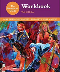 (eBook PDF) The Musician's Guide to Theory and Analysis Workbook Third 3rd Edition