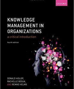 (eBook PDF) Knowledge Management in Organizations: A critical introduction 4th Edition