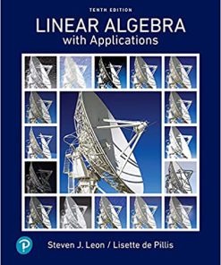 (eBook PDF) Linear Algebra with Applications 10th Edition