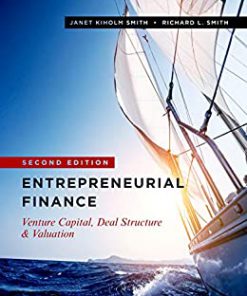 (eBook PDF) Entrepreneurial Finance: Venture Capital, Deal Structure & Valuation, Second Edition