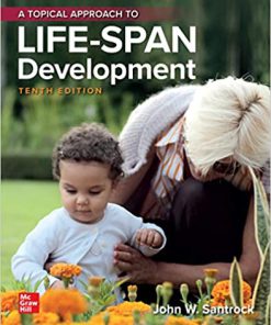 (eBook PDF) A Topical Approach to Life-Span Development 10th Edition