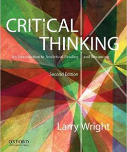 (eBook PDF) Critical Thinking: An Introduction to Analytical Reading and Reasoning 2nd Edition