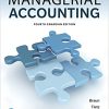 (eBook PDF) Managerial Accounting, Fourth 4th Canadian Edition by Karen W. Braun