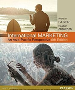 International Marketing: An Asia-Pacific Perspective 6th by Richard Fletcher