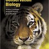 (eBook PDF) Conservation Biology by Bradley J. Cardinale