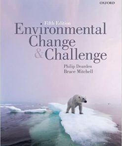 (eBook PDF) Environmental Change and Challenge 5th Edition