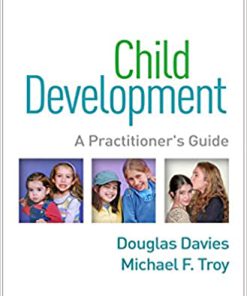 (eBook PDF) Child Development, Fourth Edition: A Practitioner's Guide 4th Edition
