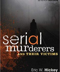 (eBook PDF) Serial Murderers and Their Victims 7th Edition