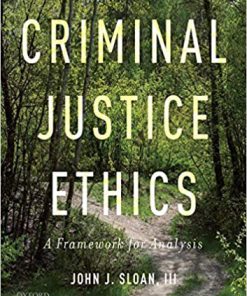 (eBook PDF) Criminal Justice Ethics: A Framework for Analysis