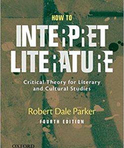 (eBook PDF) How to Interpret Literature: Critical Theory for Literary and Cultural Studies 4th Edition