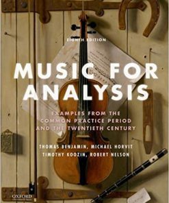 (eBook PDF) Music for Analysis: Examples from the Common Practice Period and the Twentieth Century 8th Edition