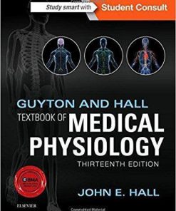Guyton and Hall Textbook of Medical Physiology 13th Edition (eBook PDF)