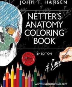 Netter's Anatomy Coloring Book 2nd Edition by John T. Hansen (eBook PDF)