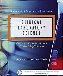 Linne & Ringsrud's Clinical Laboratory Science: Concepts, Procedures, and Clinical Applications 7th Edition by Mary Louise Turgeon (eBook PDF)