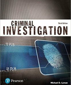 Criminal Investigation 3rd Edition by Michael D. Lyman (eBook PDF)