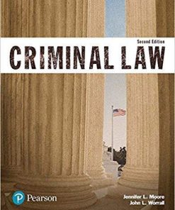 Criminal Law (The Justice Series) 2nd Edition by Jennifer L. Moore (eBook PDF)