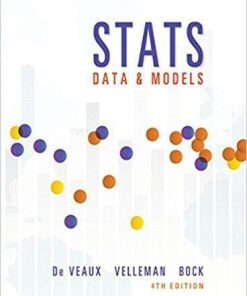 Stats: Data and Models 4th Edition by Richard D. De Veaux (eBook PDF)