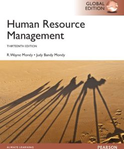 Human Resource Management 13th Global Edition by R. Wayne Mondy