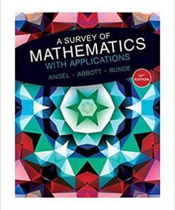 A Survey of Mathematics with Applications 10th Edition (eBook PDF)