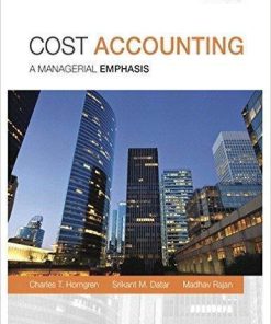 Cost Accounting 15th Edition by Charles T. Horngren (eBook PDF)