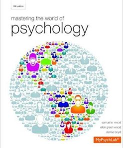Mastering the World of Psychology 5th Edition by Samuel E. Wood (eBook PDF)