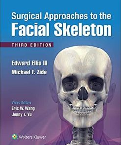 Surgical Approaches to the Facial Skeleton 3rd Edition (eBook PDF)