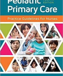 Pediatric Primary Care: Practice Guidelines for Nurses 4th Edition (eBook PDF)