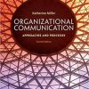 (eBook PDF) Organizational Communication: Approaches and Processes 7th Edition