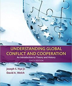 Understanding Global Conflict and Cooperation: An Introduction to Theory and History 10th Edition (eBook PDF)