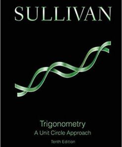 Trigonometry: A Unit Circle Approach 10th Edition (eBook PDF)