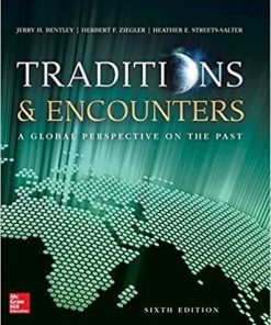 Traditions & Encounters: A Global Perspective on the Past 6th Edition (eBook PDF)
