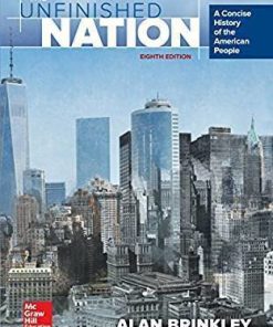 The Unfinished Nation: A Concise History of the American People 8th Edition (eBook PDF)
