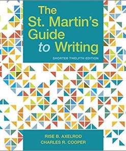 The St. Martin's Guide to Writing, Short 12th Edition (eBook PDF)