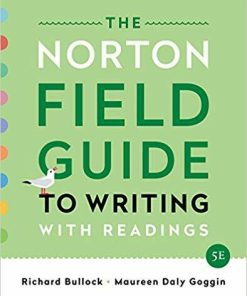 The Norton Field Guide to Writing: with Readings 5th Edition (eBook PDF)