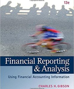 Financial Reporting Analysis Using Financial Accounting Information 13th