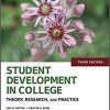 Student Development in College: Theory, Research, and Practice 3rd Edition (eBook PDF)