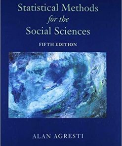 Statistical Methods for the Social Sciences 5th Edition (eBook PDF)