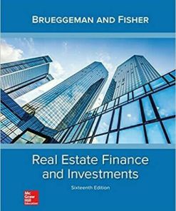 Real Estate Finance & Investments 16th Edition (eBook PDF)