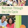 Nutrition Through the Life Cycle 6th Edition (eBook PDF)
