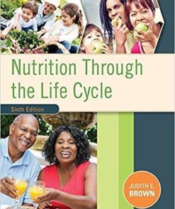 Nutrition Through the Life Cycle 6th Edition (eBook PDF)