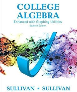College Algebra Enhanced with Graphing Utilities 7th Edition (eBook PDF)