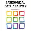 An Introduction to Categorical Data Analysis 3rd Edition (eBook PDF)
