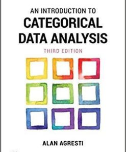 An Introduction to Categorical Data Analysis 3rd Edition (eBook PDF)